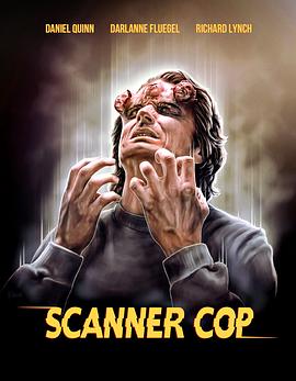 91杏吧《超能特警 Scanner Cop》免费在线观看