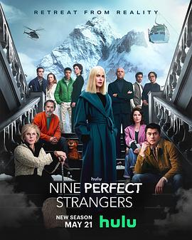 91暗网黑料《九个完美陌生人 第二季 Nine Perfect Strangers Season 2》免费在线观看